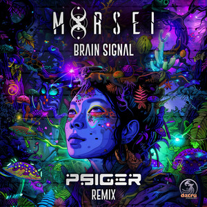 Brain Signal (Psiger Remix)