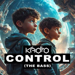 Control (The Bass)