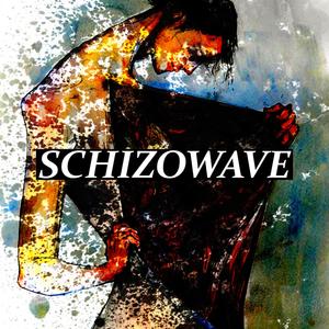 SCHIZOWAVE