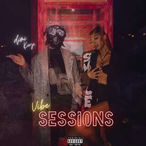 Vibe Sessions (Explicit)