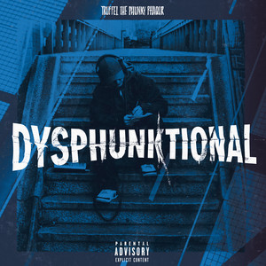 Dysphunktional (Explicit)