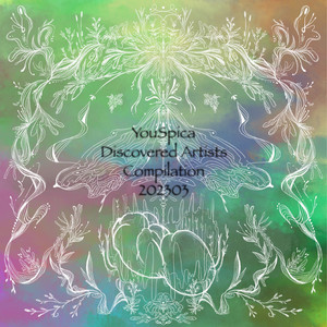 YouSpica Discovered Artists Compilation 202303