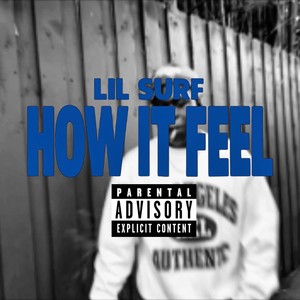 How it Feel (Explicit)