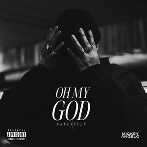 OH MY GOD (Explicit)