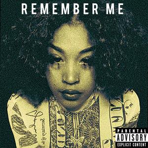 Remember Me (Explicit)