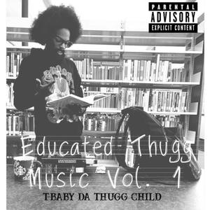 Educated Thugg Music, Vol. 1 (Explicit)