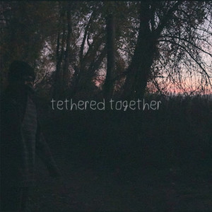 Tethered Together