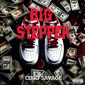 Big Stepper (Explicit)