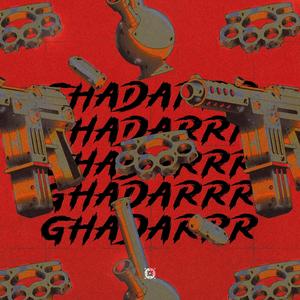 Ghadarrr (feat. Sepehr Destiny) [Explicit]