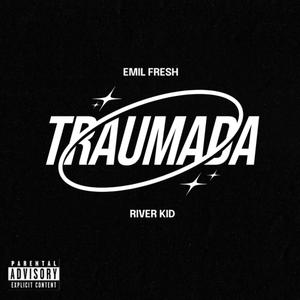Traumada (Explicit)