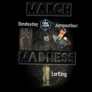 March Madness (feat. Jumpoutloud & Lorking) [Explicit]