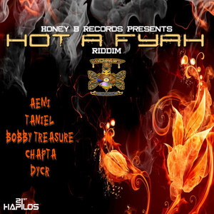 Hot a Fyah Riddim