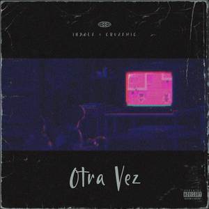 Otra Vez (Explicit)