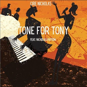 Tone for Tony (feat. Nicholas Payton)