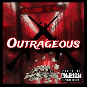 Outrageous (Explicit)