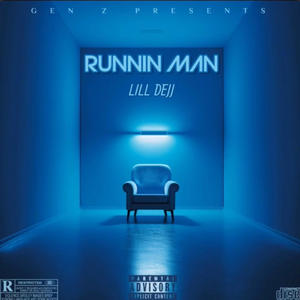 Runnin Man (Explicit)