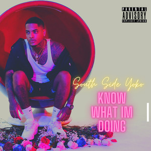 Know What I'm Doing (Explicit)