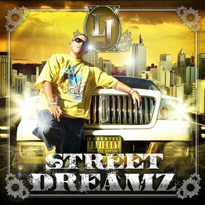 Street Dreamz (Explicit)