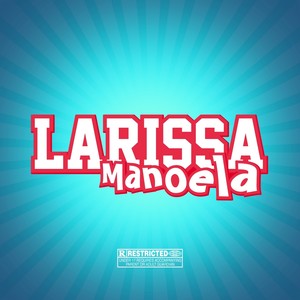 Larissa Manoela (Explicit)