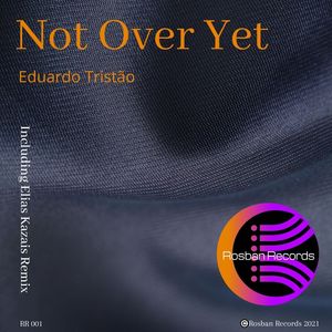 Not over Yet (Clubmix|Explicit)