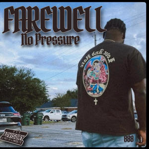 FAREWELL (Explicit)