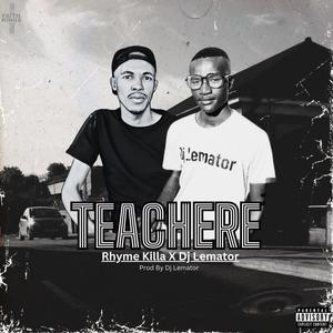 Teachere (Dj Lemator Remix)