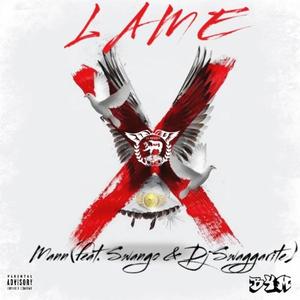 Lame (feat. Swango & DJ Swaggarite) (Explicit)