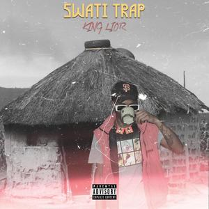 Swati Trap Mixtape, Vol. 1 (Explicit)