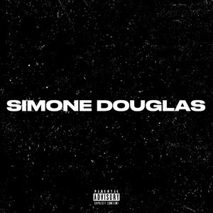 Simone Douglas (Explicit)