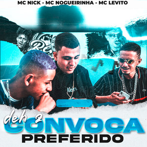 Deh Z Convoca - Preferido (Explicit)