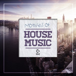 Motives of House Music, Vol. 17