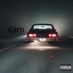 4am (Explicit)