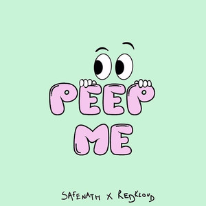 Peep Me (Explicit)