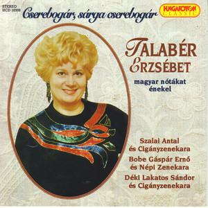 Hungarian Songs As Sung by Erzsebet Talaber