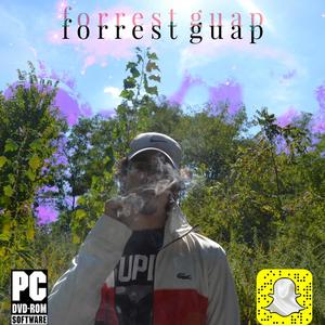 Forrest Guap (Explicit)