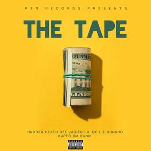 RTR PRESENTS : The Tape Vol.1 (Explicit)