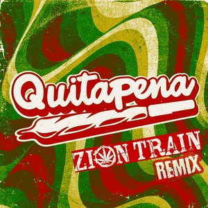 Quitapena[feat. Tiano Bless] (Zion Train Remix)