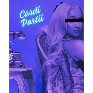 Cardi Partii (feat. Nikee) [Explicit]