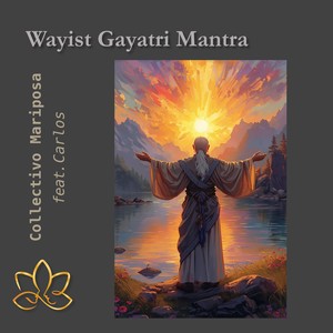 Wayist Gayatri Mantra