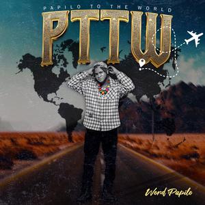 PAPILO TO THE WORLD (Explicit)