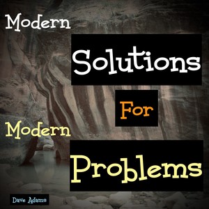 Modern Solutions For Modern Problems