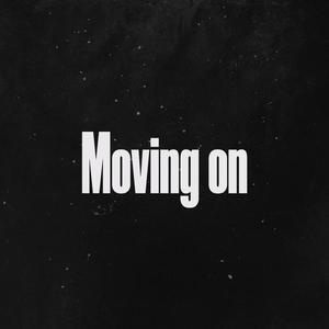 Movin on (feat. G Flip & JOY.)