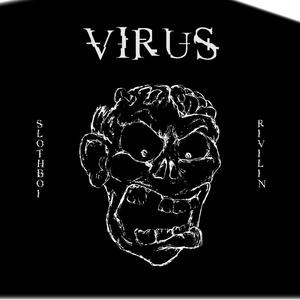 Virus(feat. Rivilin) (Explicit)