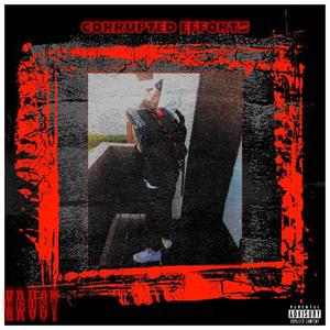 CORRUPTED EFFORTS (Explicit)