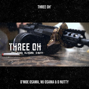 Three Oh’ (Explicit)