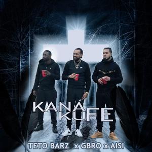 Kana ku Fe (feat. TETOBARZ & Gbro)