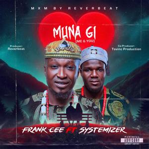 Muna gi (feat. systemizer) (Explicit)