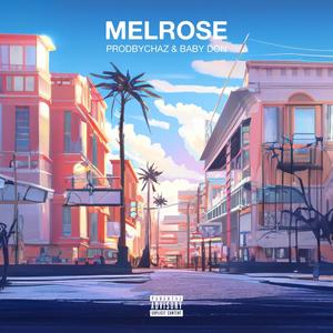 Melrose (feat. Baby Don) [Explicit]