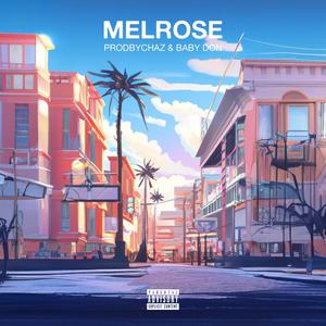 Melrose (feat. Baby Don) (Explicit)