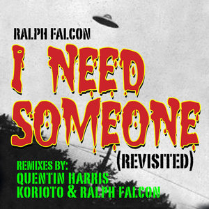 I NEED SOMEONE (REVISTED)